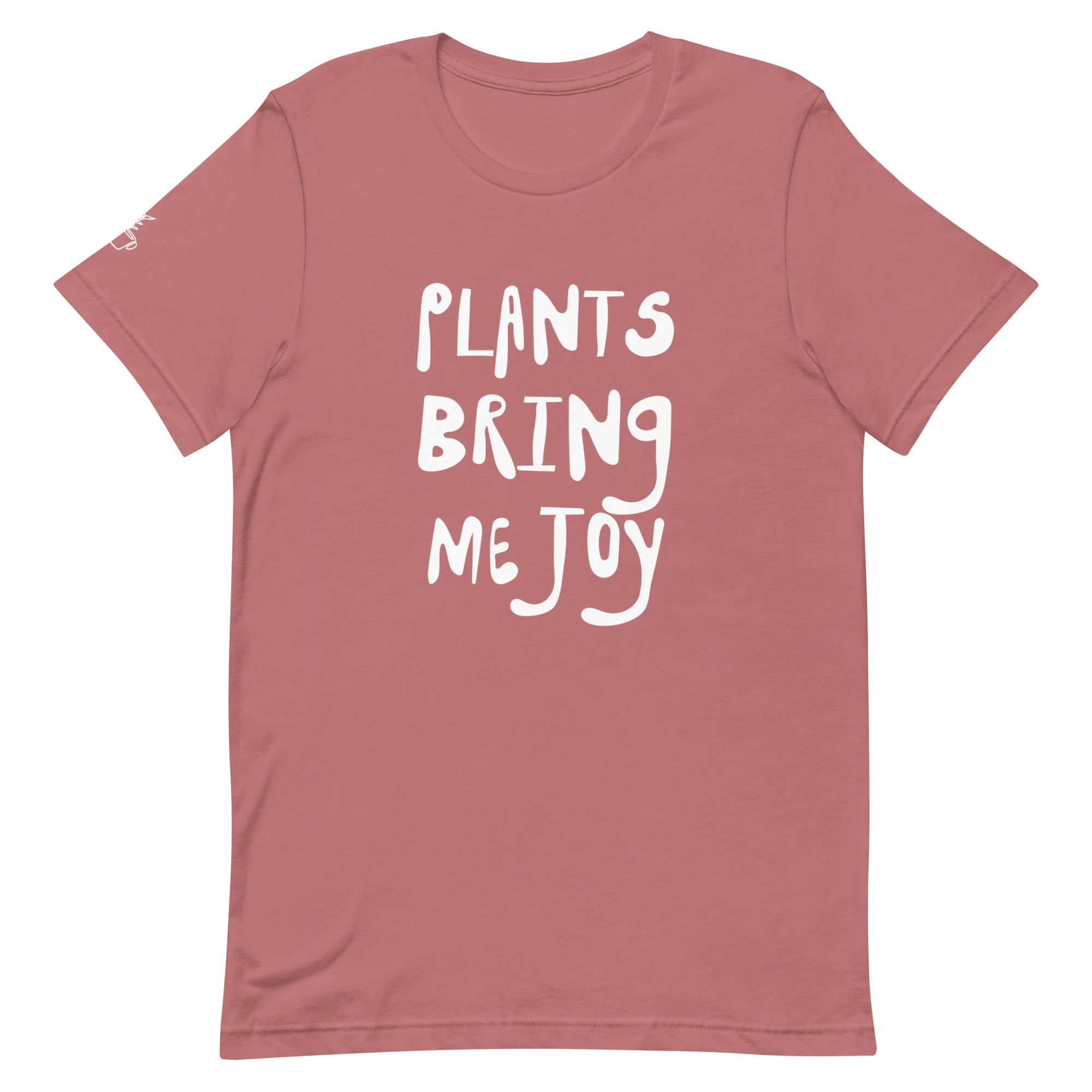 Plants Bring Me Joy Unisex T-Shirt - Image 4